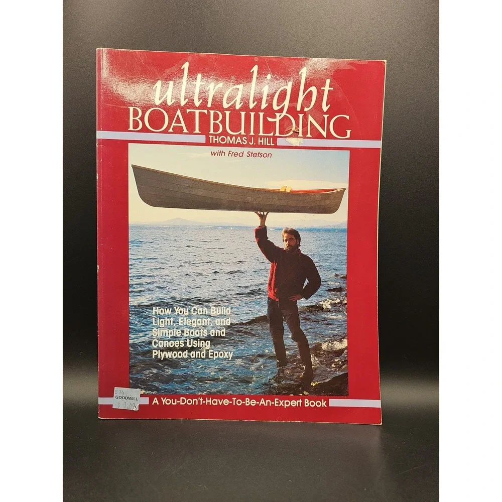 Ultralight Boatbuilding - Paperback, by Hill Thomas J.; Stetson Fred RR